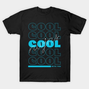 Cool With You T-Shirt